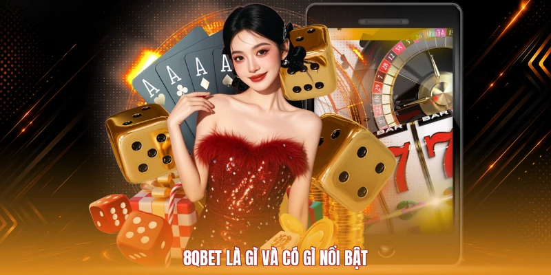 8QBET là gì và có gì nổi bật