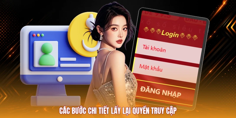 Các bước chi tiết lấy lại quyền truy cập