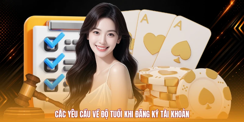 Yêu cầu về độ tuổi khi đăng ký tài khoản 8QBET