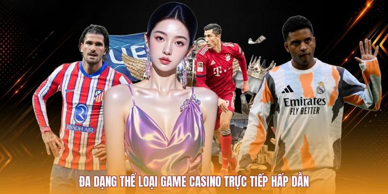 Các trò chơi casino trực tiếp cần đọc luật trước khi tham gia