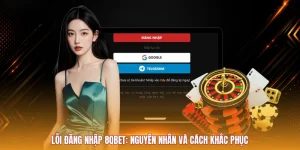 Lỗi Đăng Nhập 8QBET: Nguyên Nhân Và Cách Khắc Phục