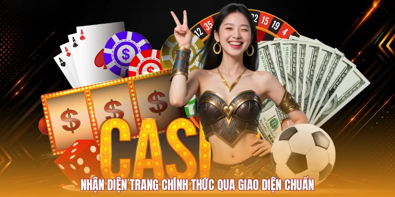 Nhận diện trang chính thức qua giao diện chuẩn
