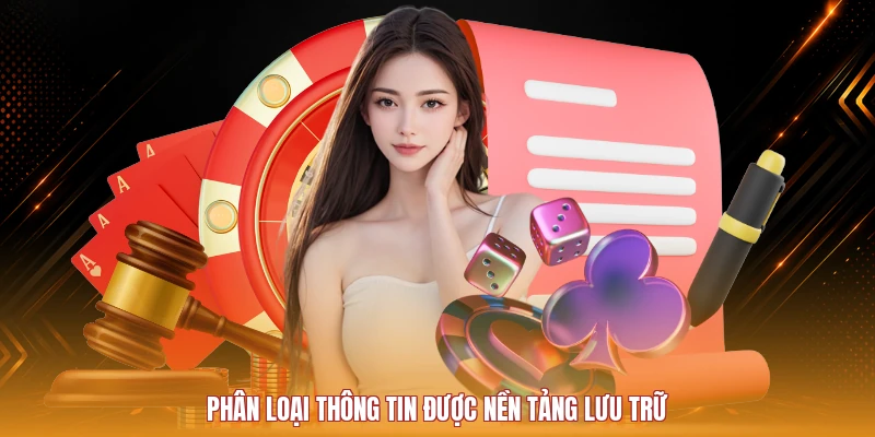 Các loại thông tin người dùng 8QBET có thể được lưu trữ