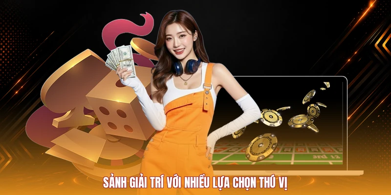 Sảnh giải trí với nhiều lựa chọn thú vị