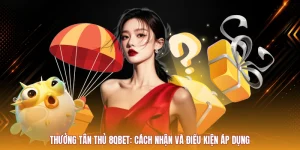 Thưởng Tân Thủ 8QBET: Cách Nhận Và Điều Kiện Áp Dụng